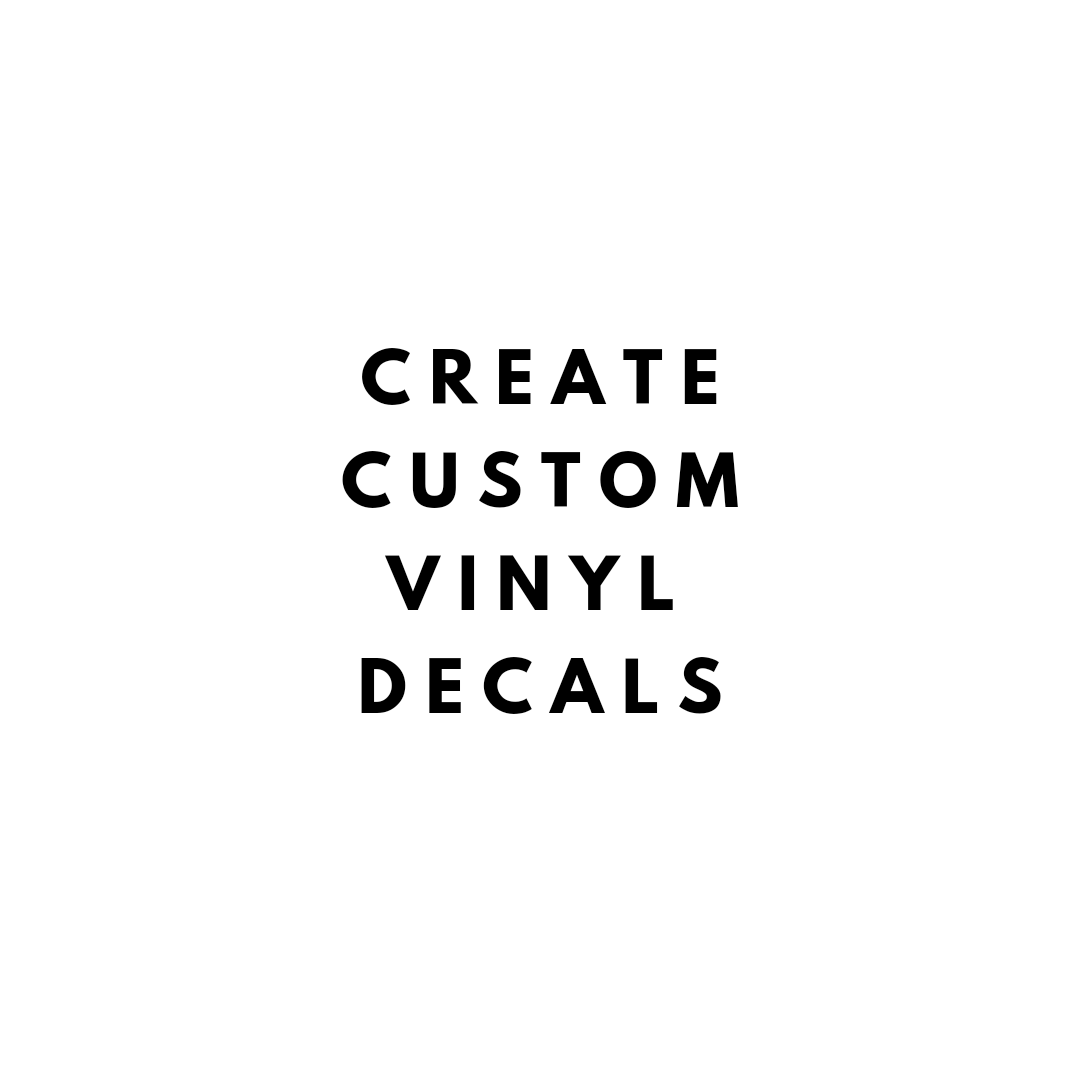 Custom Vinyl Decals